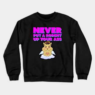 Be Nice To Small Animals (Also Large Ones) Crewneck Sweatshirt